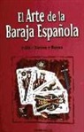 Julián Torres y Reyes - El arte de la baraja española