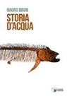 Mauro Bruni - Storia d'acqua