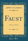 Adelbert von Chamisso - Faust
