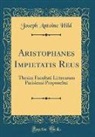Joseph Antoine Hild - Aristophanes Impietatis Reus
