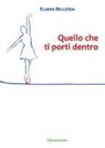 Eliana Bellezza - Quello che ti porti dentro