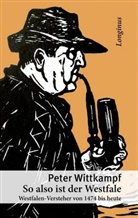 Peter Wittkampf - So also ist der Westfale