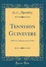 G. C. Macaulay - Tennyson Guinevere