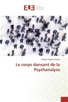 Ângela Lângaro Becker - Le corps dansant de la Psychanalyse