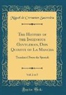 Miguel De Cervantes Saavedra - The History of the Ingenious Gentleman, Don Quixote of La Mancha, Vol. 2 of 5
