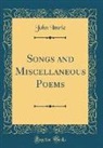 John Imrie - Songs and Miscellaneous Poems (Classic Reprint)