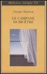 Georges Simenon - Le campane di Bicêtre