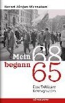 Bernd J. Warneken, Bernd Jürgen Warneken - Mein 68 begann 65