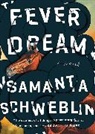 Megan McDowell, Samanta Schweblin - Fever Dream