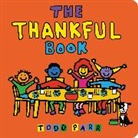 Todd Parr, Parr Todd - The Thankful Book