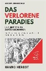 Hanno Herbst - Das verlorene Paradies und wie wir es zurückgewinnen