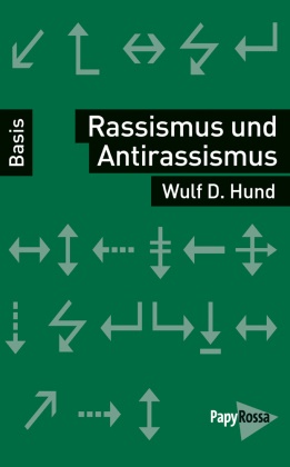 Wulf D Hund, Wulf D. Hund - Rassismus und Antirassismus