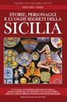 Nino Muccioli - Storie, personaggi e luoghi segreti della Sicilia