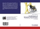 Bhagwat Singh Shishodia - Bio-Mechanics of Wheelchair Bound Patient