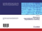 Muzzaffar Bhat - Advances in organotellurium and hybrid organotellurium chemistry