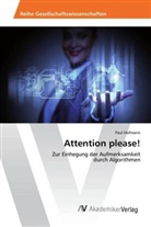 Paul Hofmann - Attention please!