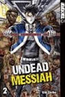 Gin Zarbo - Undead Messiah. Bd.2. Bd.2