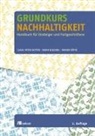 Kari Blessing, Karin Blessing, Claus-Peter Hutter, Rainer Köthe - Grundkurs Nachhaltigkeit