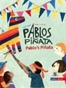 Arzu Gürz Abay, Arzu Gürz Abay, Amrei Fiedler - Pablos Piñata / Pablos's Piñata, deutsch-englisch