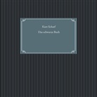 Kurt Scharf - Das schwarze Buch