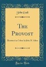John Galt - The Provost