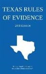 Michigan Legal Publishing Ltd. - Texas Rules of Evidence; 2018 Edition