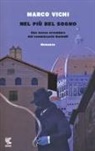 Marco Vichi - Nel più bel sogno. Una nuova avventura del commissario Bordelli