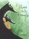 M. Adreani, G. Francia - Il libro della giungla da Rudyard Kipling