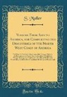 S. Muller - Voyages From Asia to America, for Completing the Discoveries of the North West Coast of America