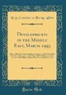 U. S. Committee On Foreign Affairs - Developments in the Middle East, March 1993