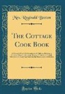 Mrs. Reginald Beeton - The Cottage Cook Book