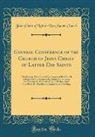 Jesus Christ of Latter-Day Saint Church - General Conference of the Church of Jesus Christ of Latter-Day Saints