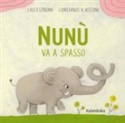 Cally Stronk, C. von Kitzing - Nunù va a spasso