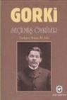 Maksim Gorki - Secilmis Öyküler