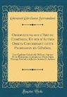Giovanni Girolamo Servandoni - Observations sur l'Art du Comédien, Et sur d'Autres Objets Concernant cette Profession en Général