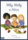 Cris Morrell, Gill Pittar, L. Arzani - Milly, Molly e Milos