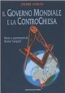 Pierre Virion, B. Tarquini - Il governo mondiale e la controchiesa