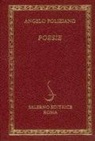 Angelo Poliziano, P. Orvieto - Poesie