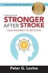 Peter Levine, Peter G Levine, Peter G. Levine - Stronger After Stroke
