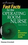 Theresa Criscitelli, Theresa Edd Criscitelli, Theresa Edd Rn Cnor Criscitelli - Fast Facts for the Operating Room Nurse