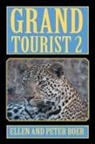 Ellen Boer, Ellen And Peter Boer, Ellen/ Boer Boer, Peter Boer - Grand Tourist 2