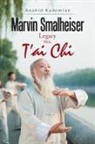Anahid Kademian - Marvin Smalheiser Legacy With Tai Chi