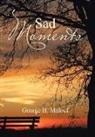 George H. Malouf - Sad Moments