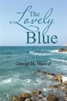 George H. Malouf - The Lovely Blue