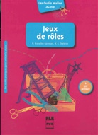 Mari Branellec-Sorensen, Maria Branellec-Sorensen, Marie-Laure Chalaron, Miche Boiron, Michel Boiron - Jeux de rôles, Buch mit Kopievorlagen