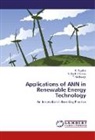 T Muthuraja, T. Muthuraja, Senthil Kumar, K Senthil Kumar, K. Senthil Kumar, Sujatha... - Applications of ANN in Renewable Energy Technology