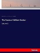 William Dunbar, William et al Dunbar, Walte Gregor, Walter Gregor, George Powell McNeill, Joh Small... - The Poems of William Dunbar