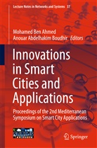 Abdelhakim Boudhir, Abdelhakim Boudhir, Mohame Ben Ahmed, Mohamed Ben Ahmed, Anouar Abdelhakim Boudhir - Innovations in Smart Cities and Applications