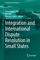 Petra Butler, Ev Lein, Eva Lein, Rhonson Salim - Integration and International Dispute Resolution in Small States