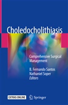 Fernando Santos, B Fernando Santos, B. Fernando Santos, Byron Fernando Santos, Soper, Soper... - Choledocholithiasis